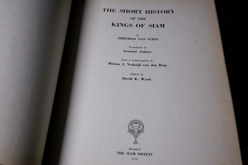 THE SHORT HISTORY OF THE KINGS OF SIAM BY JEREMIAS VAN VLIET ( 2 language)