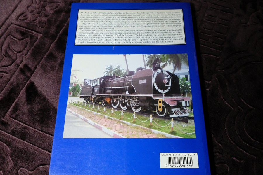 The Railway Atlas of Thailand Laos and Cambodia by B.R.Whyte พิมพ์ปี 2010