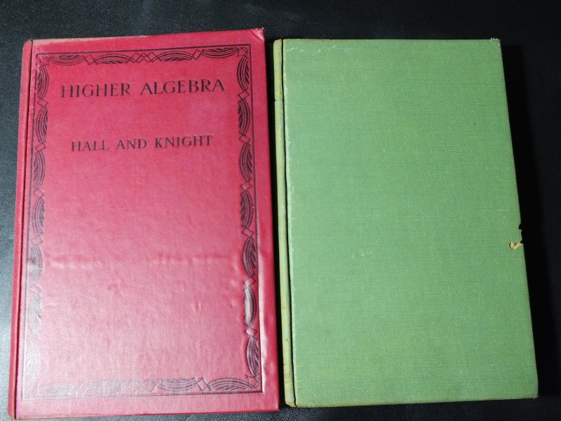 Higher Algebra & Solutions of the Examples in Higher Algebra by HALL & KNIGHT ปกแข็ง 2 เล่ม ปี 1959-1960..
