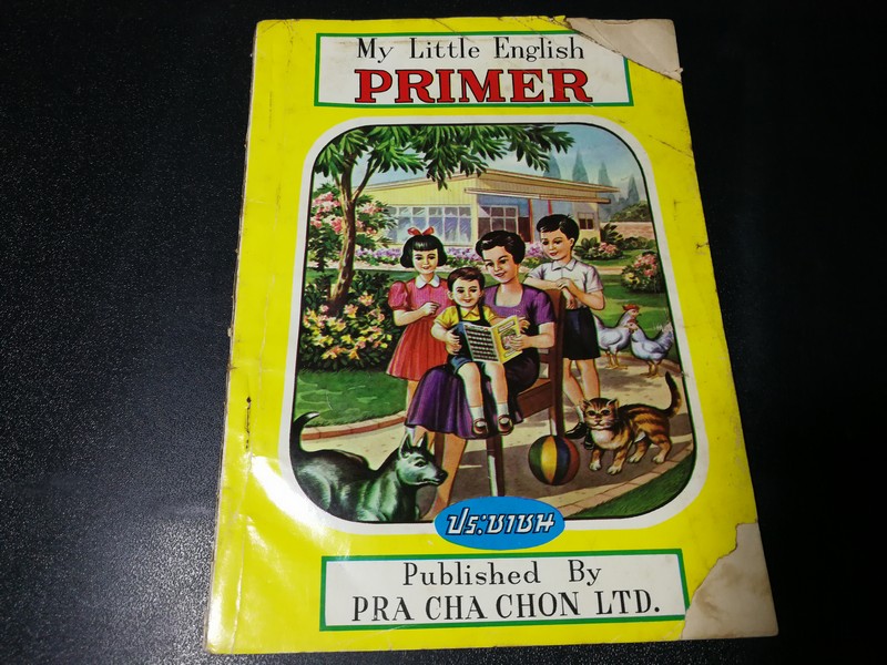 MY LITTLE ENGLISH PRIMER by Ratna Bamrungtrakul Published by PRA CHA CHON ปี 2510