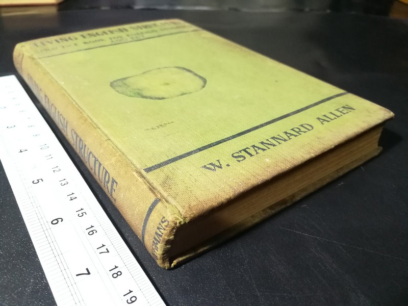 LIVING ENGLISH STRUCTURE PRACTICE BOOK FOR FOREIGN STUDENTS AND KEY BY W.STANNARD ALLEN ปกแข็ง ปี 1957