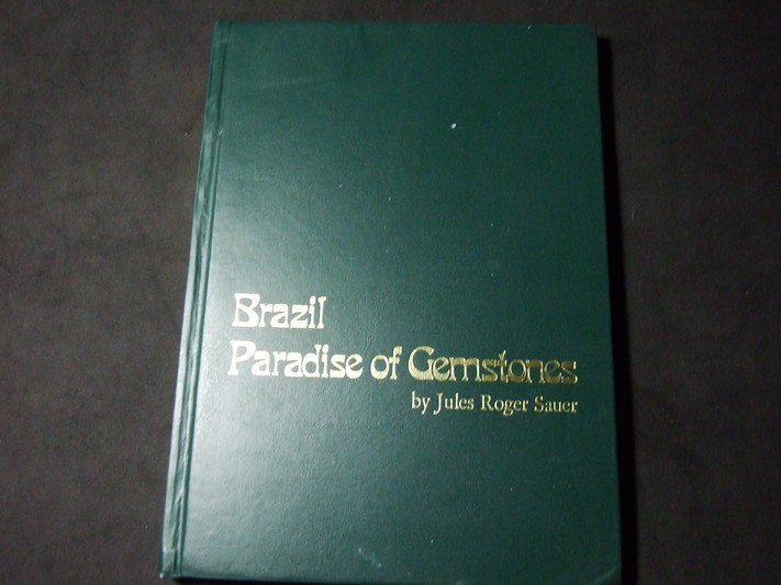 brazil Paradise of gemstones ปกแข็ง หนา 135 หน้า พิมพ์ ปี 1982