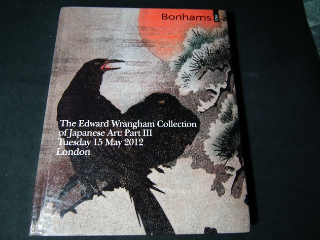 Bonhams The Edward Wrangham Colleetion of Japanese Art Part 3 ปกเเข็ง หนา 208 หน้า ปี 2012