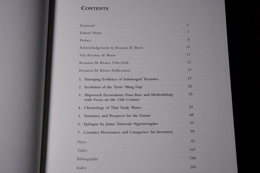 The Ming Gap and Shipwreck Ceramics in Southeast Asia Towards a Chronology of Thai Trade Ware by Roxanna Maude Brown