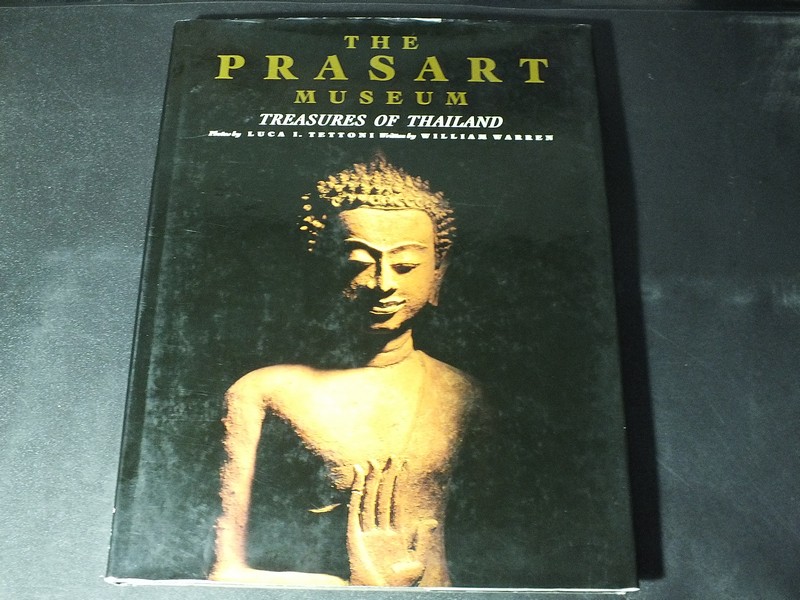 THE PRASART MUSEUM TREASURES OF THAILAND ปกแข็ง พิมพ์ปี 1990
