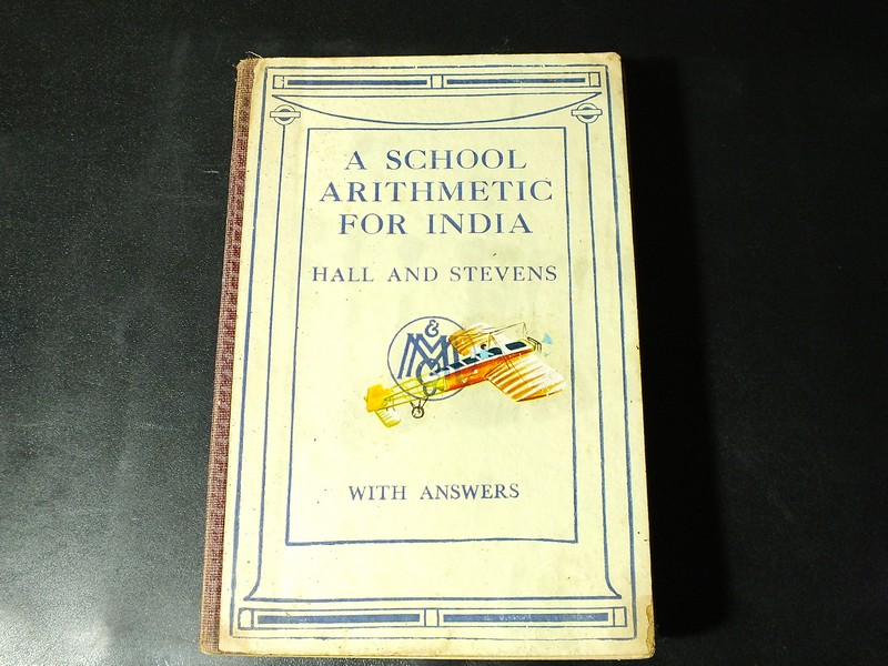 A School Arithmetic by H.S.HALL & F.H.STEVENS ปกแข็ง 550 หน้า ปี 1966