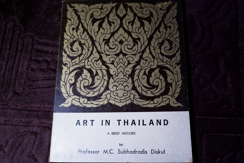 ART IN THAILAND by M.C. Suubhadradis Diskul copyright 1972 (ภาพคมชัด)