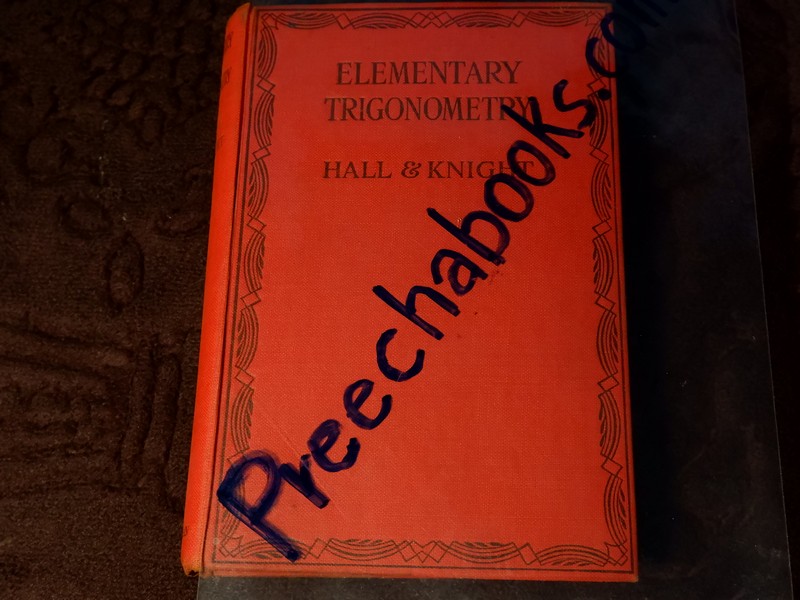 Elementary Trigonometry by HALL & KNIGHT ปกแข็ง ปี 1959