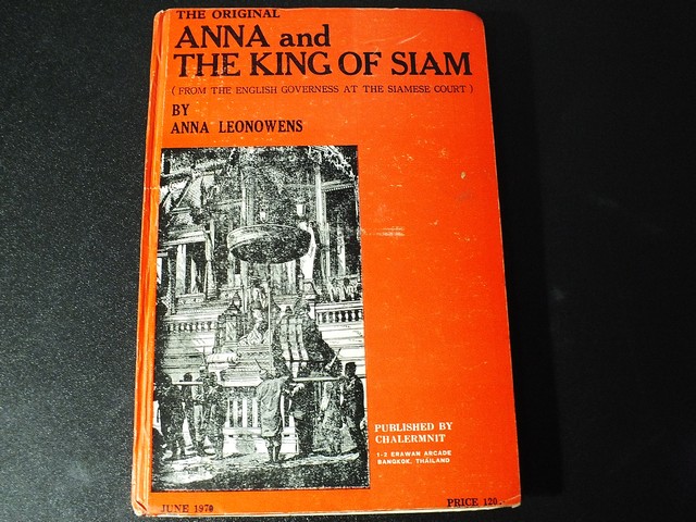 THE ORIGINAL ANNA and THE KING OF SIAM by ANNA LEONOWENS . PUBLISHED BY CHALERMNIT ปี 1978