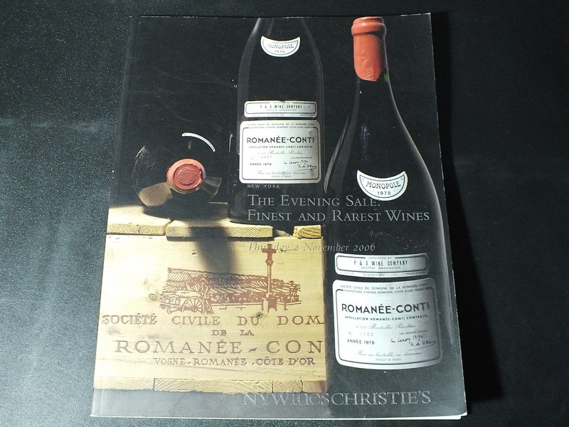 The Evening Sale .Finest and Rarest Wines by NYWINES CHRISTIE'S ปี 2006