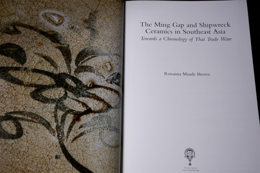 The Ming Gap and Shipwreck Ceramics in Southeast Asia Towards a Chronology of Thai Trade Ware by Roxanna Maude Brown