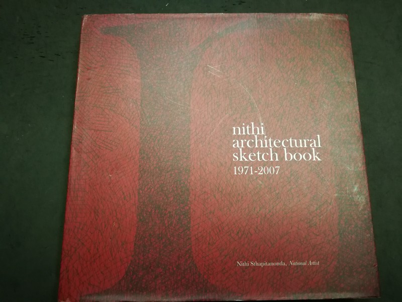 nithi architectural sketch book 1971-2007 by nithi sthapitanonda ปกแข็ง ปี 2007