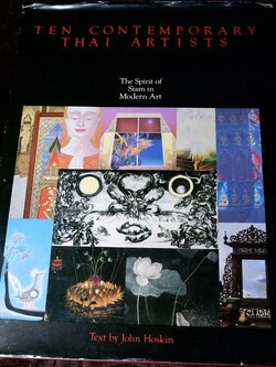 Ten Contemporary Thai Artists The Spirit of Siam in Modern Art ปกแข็ง( สอบถาม)
