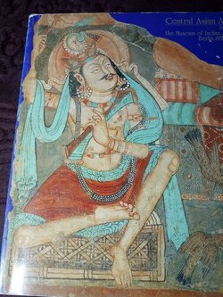 Central Asian Art from the Museum of Indian Art, Berlin, SMPK (support by Germany .sponsor by Toyota Motor) พิมพ์ปี 1991