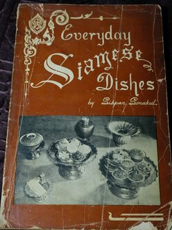 EVERYDAY SIAMESE DISHES by SIBPAN SONAKUL หนา 109 หน้า พิมพ์ปี 1959