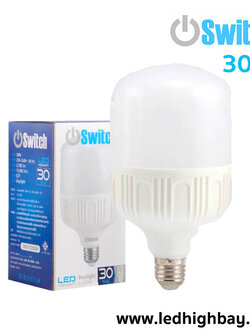หลอดไฟไฮเบย์ LED 30w รุ่น HIGHWATT ยี่ห้อ Swtich (แสงขาว)